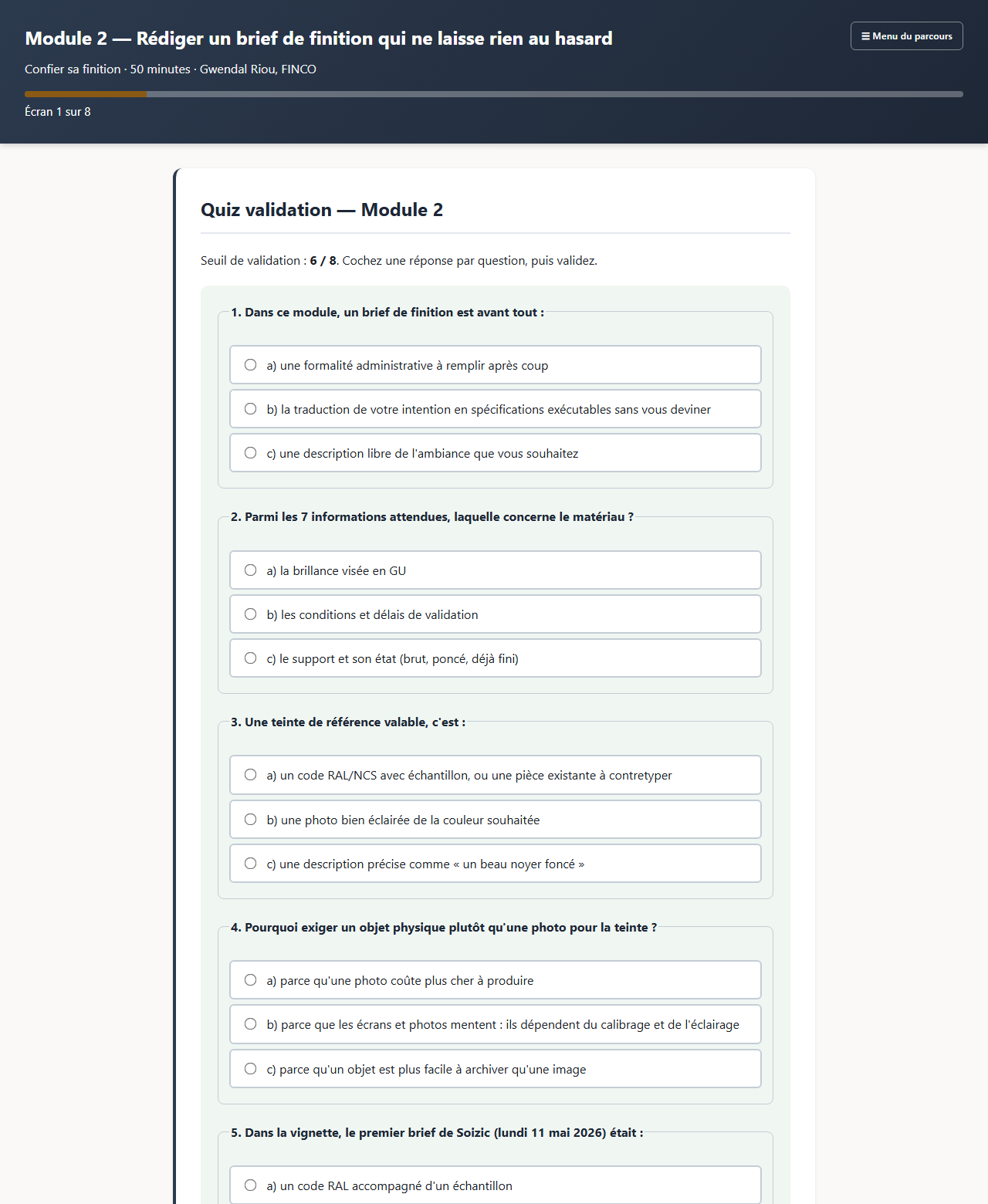 Formulaire de fin de module demandant le support, la teinte de référence, la brillance visée et les contraintes d'usage.